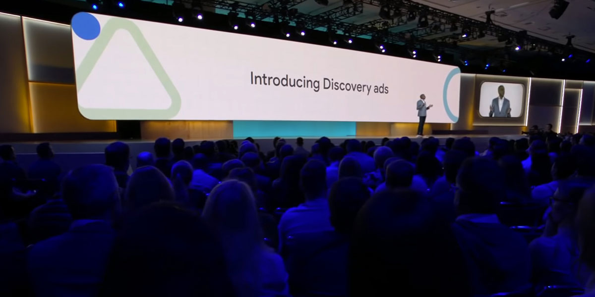 Google Marketing Live 2019: Google Ads Discovery Campaigns