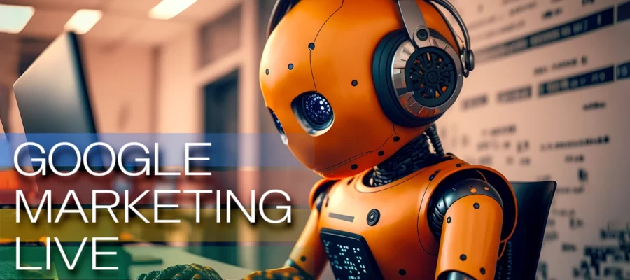 Google Marketing Live 2023 Highlights: Embrace AI