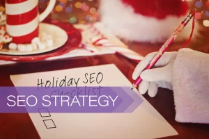 Holiday SEO Checklist - Santa with List