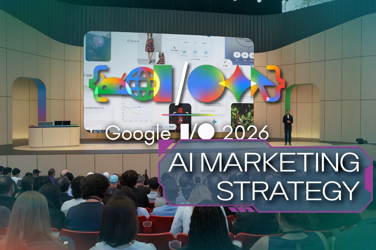 Google I/O 2026 Gave Businesses and Marketers a Preview of What’s Next